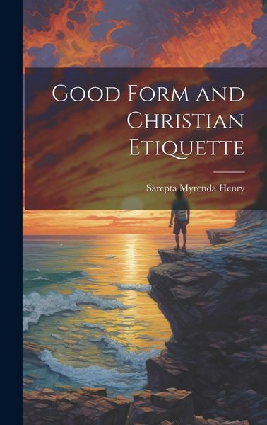 Produktbild: Good Form and Christian Etiquette