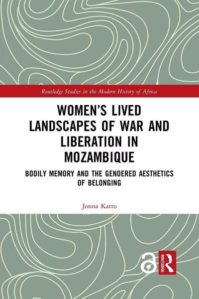 Produktbild: Women's Lived Landscapes of War and Liberation in Mozambique