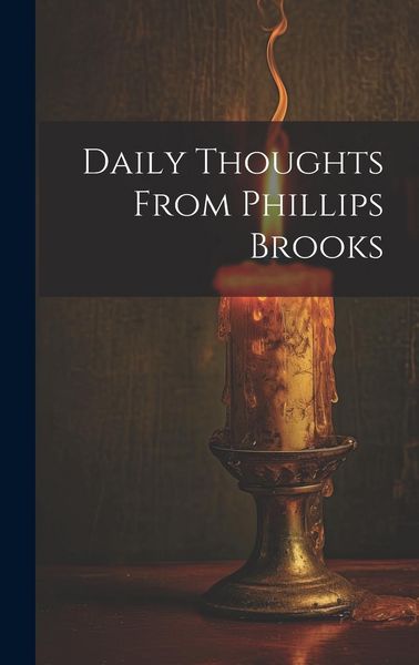 Produktbild: Daily Thoughts From Phillips Brooks