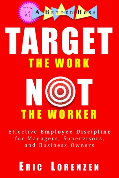 Produktbild: Target the Work, Not the Worker (How to Be a Better Boss)