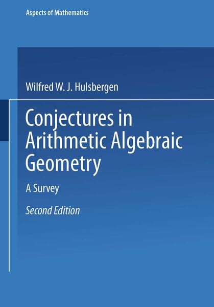 Produktbild: Conjectures in Arithmetic Algebraic Geometry