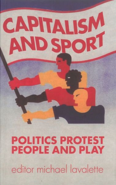 Produktbild: Lavalette, M: Capitalism And Sport