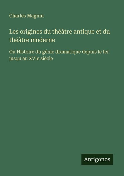 Produktbild: Les origines du th&eacute;&acirc;tre antique et du th&eacute;&acirc;tre moderne