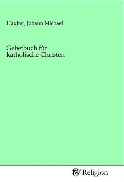Produktbild: Gebetbuch fur katholische Christen
