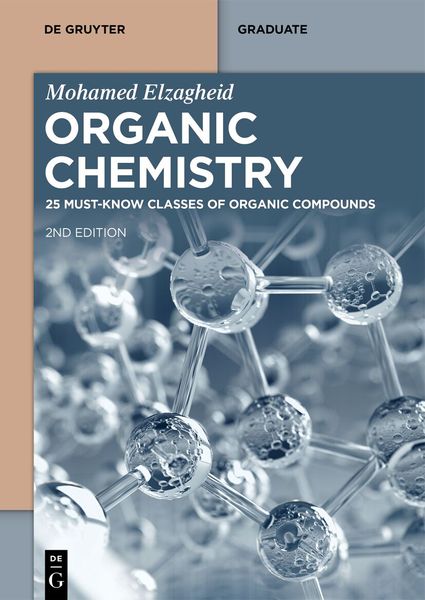 Produktbild: Organic Chemistry: 25 Must-Know Classes of Organic Compounds