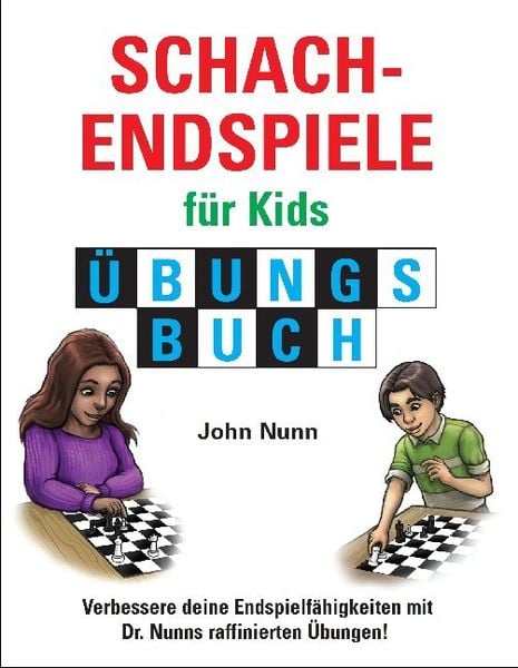 Produktbild: Schachendspiele f&uuml;r Kids, &Uuml;bungsbuch