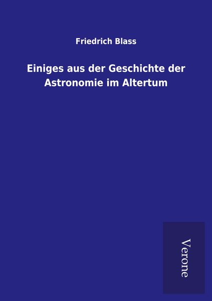 Produktbild: Einiges aus der Geschichte der Astronomie im Altertum