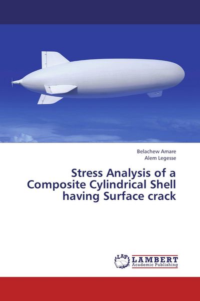 Produktbild: Stress Analysis of a Composite Cylindrical Shell having Surface crack