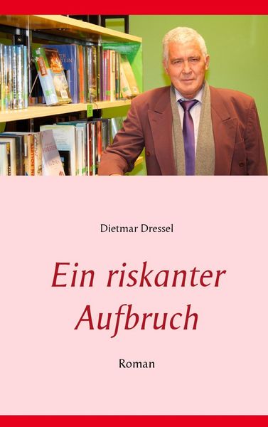 Produktbild: Ein riskanter Aufbruch
