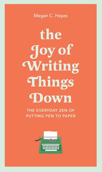 Produktbild: The Joy of Writing Things Down