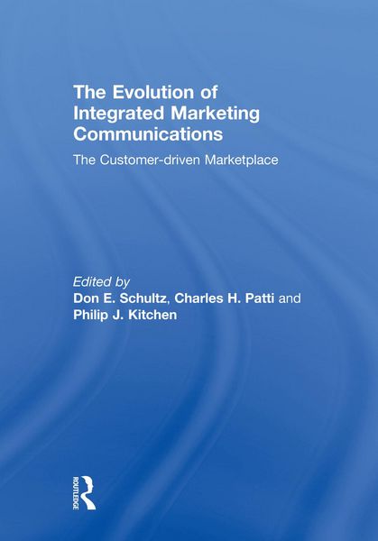 Produktbild: The Evolution of Integrated Marketing Communications