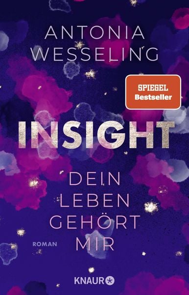 Insight – Dein Leben gehört mir, Taschenbuch von Antonia Wesseling, Knaur Taschenbuch, 9783426217559
