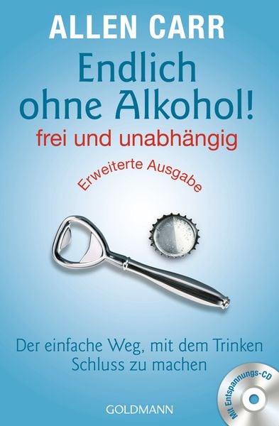 Endlich ohne Alkohol! frei und unabhängig