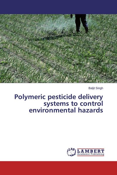 Produktbild: Polymeric pesticide delivery systems to control environmental hazards