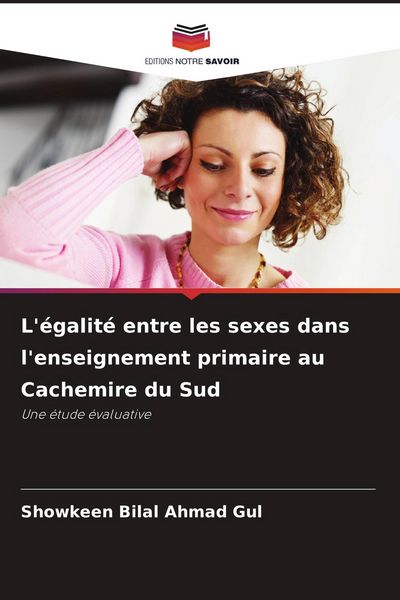 Produktbild: L'&eacute;galit&eacute; entre les sexes dans l'enseignement primaire au Cachemire du Sud