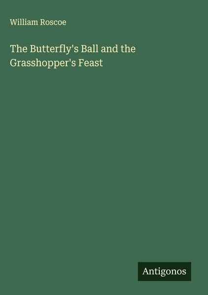 Produktbild: The Butterfly's Ball and the Grasshopper's Feast