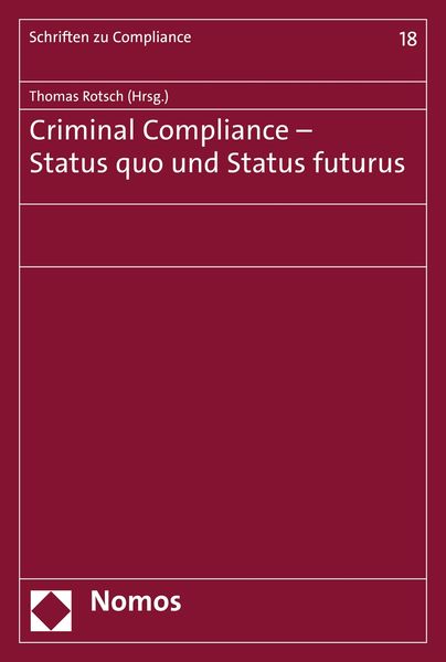 Produktbild: Criminal Compliance - Status quo und Status futurus