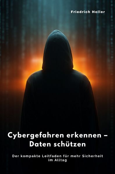 Produktbild: Cybergefahren erkennen &ndash; Daten sch&uuml;tzen