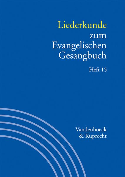 Produktbild: Liederkunde zum Evangelischen Gesangbuch. Heft 15