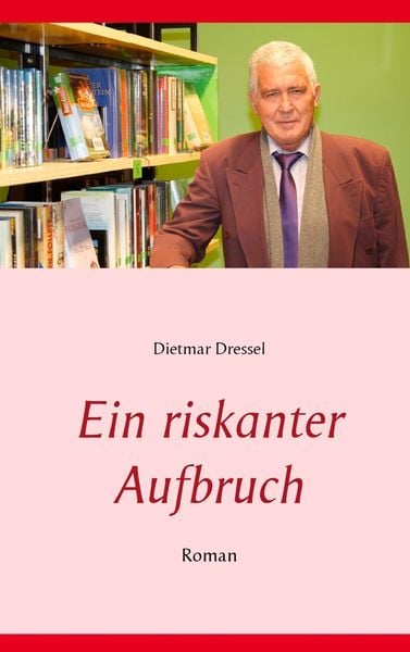Produktbild: Ein riskanter Aufbruch
