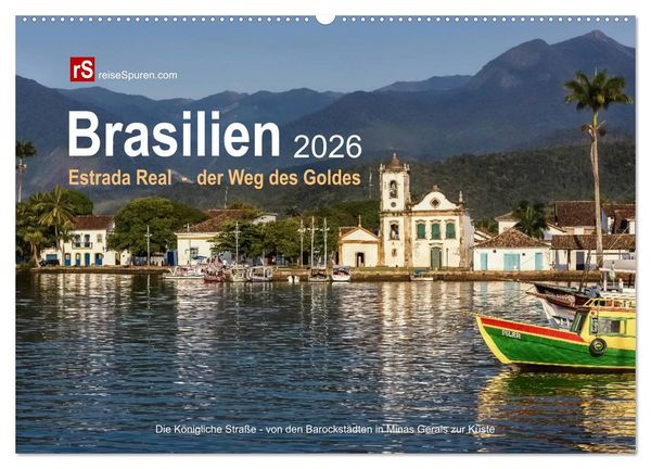 Produktbild: Brasilien 2026 Estrada Real - der Weg des Goldes (Wandkalender 2026 DIN A2 quer), CALVENDO Monatskalender