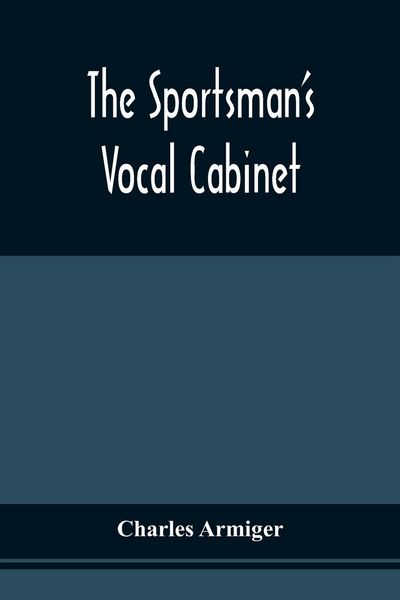 Produktbild: The Sportsman'S Vocal Cabinet
