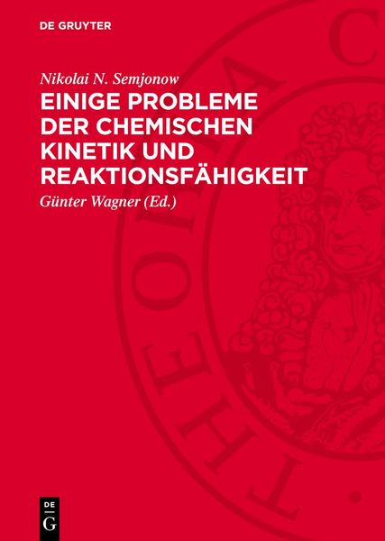 Produktbild: Einige Probleme der chemischen Kinetik und Reaktionsf&auml;higkeit