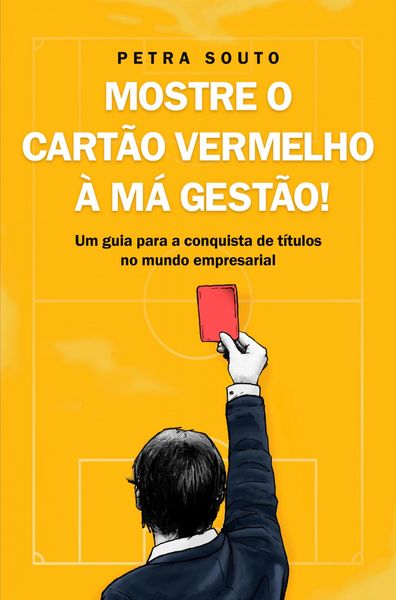 Produktbild: Mostre o Cart&atilde;o Vermelho &agrave; m&aacute; gest&atilde;o!