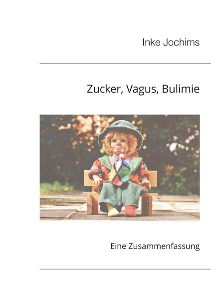 Produktbild: Zucker, Vagus, Bulimie