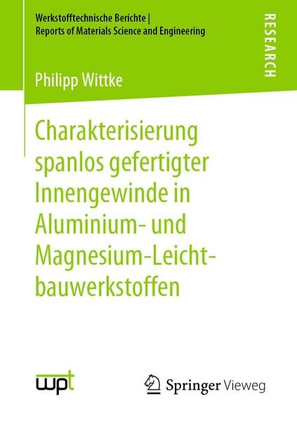 Produktbild: Charakterisierung spanlos gefertigter Innengewinde in Aluminium- und Magnesium-Leichtbauwerkstoffen