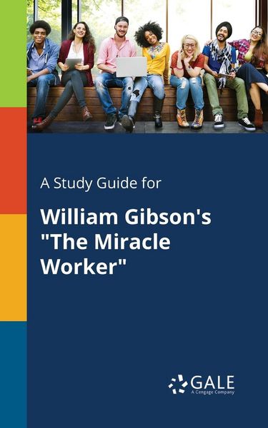 Produktbild: A Study Guide for William Gibson's "The Miracle Worker"