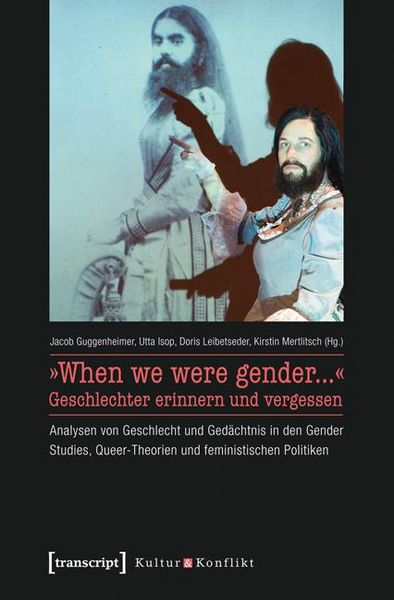 Produktbild: &raquo;When we were gender...&laquo; - Geschlechter erinnern und vergessen