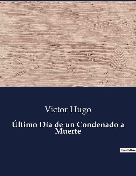 Produktbild: &Uacute;ltimo D&iacute;a de un Condenado a Muerte
