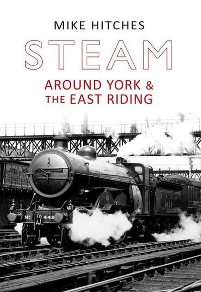 Produktbild: Steam Around York & the East Riding