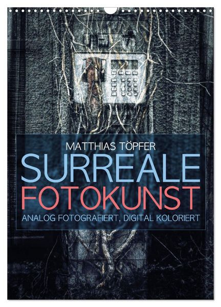 Produktbild: Surreale Fotokunst (Wandkalender 2026 DIN A3 hoch), CALVENDO Monatskalender