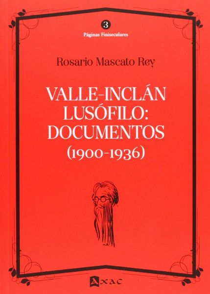 Produktbild: Valle-Incl&aacute;n lus&oacute;filo : documentos (1900-1936)
