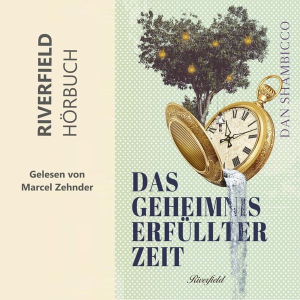 Produktbild: Das Geheimnis erfüllter Zeit