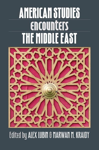 Produktbild: American Studies Encounters the Middle East