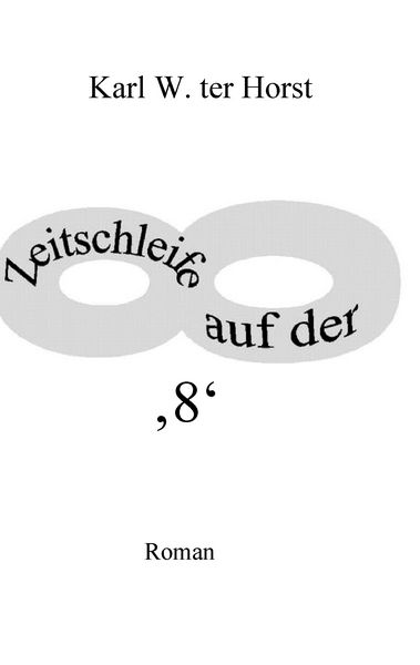 Produktbild: Zeitschleife auf der '8'