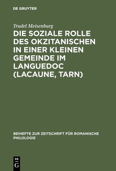 Produktbild: Die soziale Rolle des Okzitanischen in einer kleinen Gemeinde im Languedoc (Lacaune, Tarn)