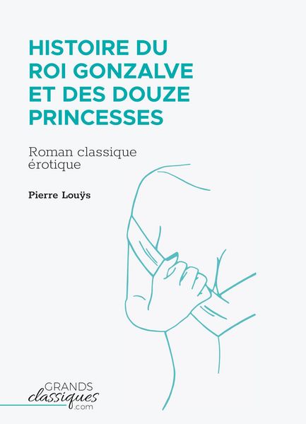 Produktbild: Histoire du roi Gonzalve et des douze princesses