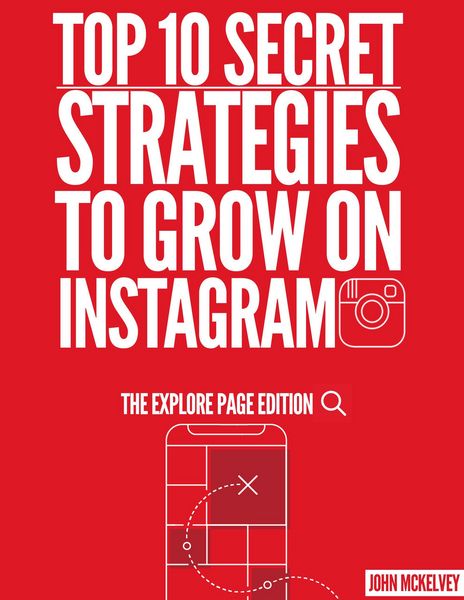 Produktbild: Top 10 Secret Strategies To Grow On Instagram :The Explore Page Edition