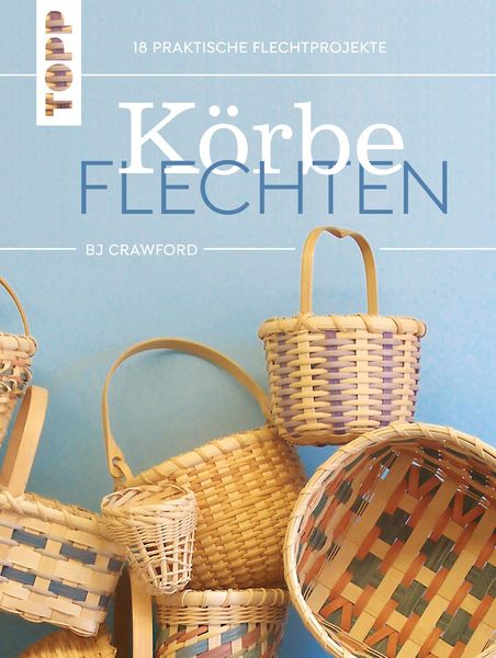 Produktbild: K&ouml;rbe flechten. Werkbuch