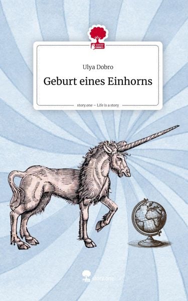 Produktbild: Geburt eines Einhorns. Life is a Story - story.one
