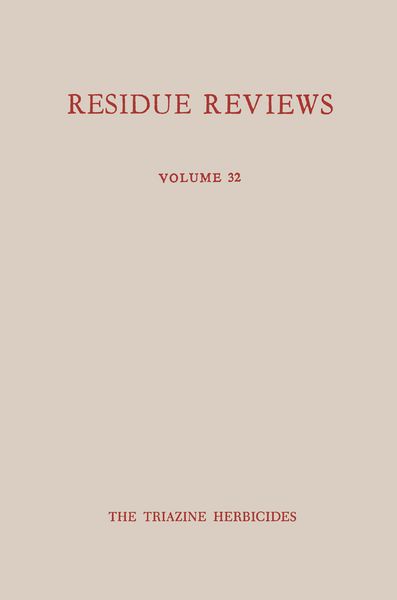 Produktbild: Single Pesticide Volume: The Triazine Herbicides