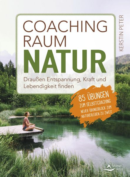 Coachingraum Natur, Taschenbuch von Kerstin Peter, Schirner, 9783843415835