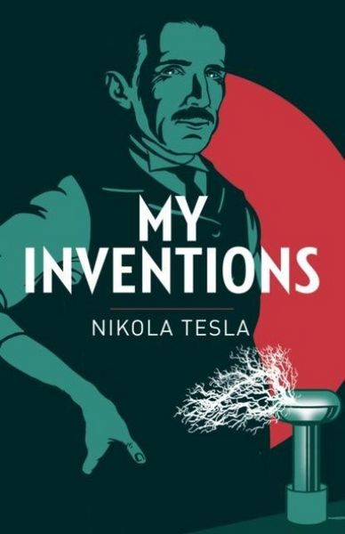 Produktbild: Tesla, N: My Inventions