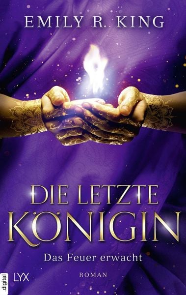 Produktbild: Die letzte K&ouml;nigin - Das Feuer erwacht