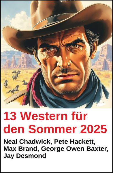 Produktbild: 13 Western f&uuml;r den Sommer 2025