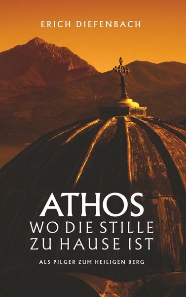 Produktbild: Athos - wo die Stille zu Hause ist